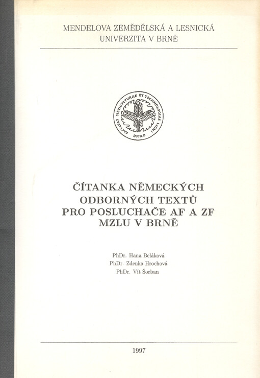 Čítanka německých odborných textů pro posluchače AF a ZF MZLU v Brně