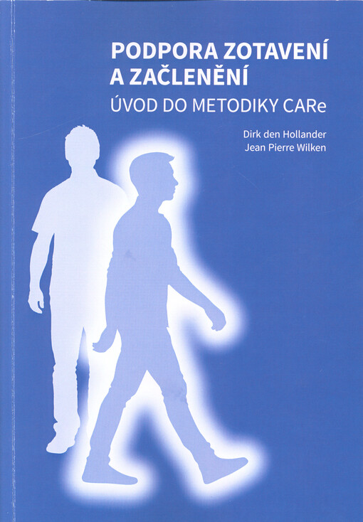 Podpora zotavení a začlenění : úvod do metodiky CARe