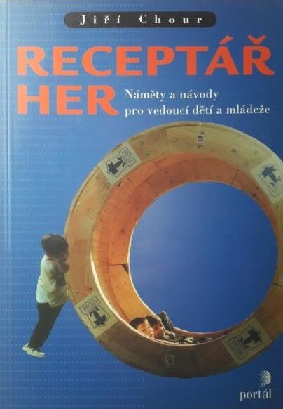 Receptář her : náměty a návody pro vedoucí dětí a mládeže