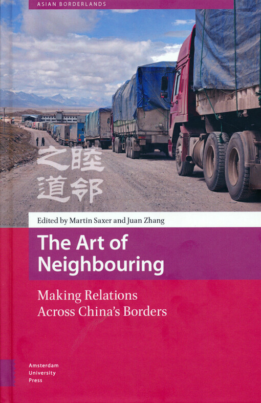 The art of neighbouring : making relations across China's borders