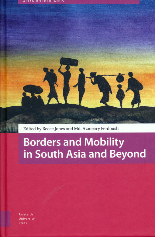Borders and mobility in South Asia and beyond