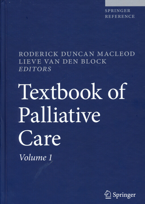 Textbook of palliative care. Volume 1