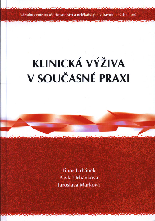 Klinická výživa v současné praxi