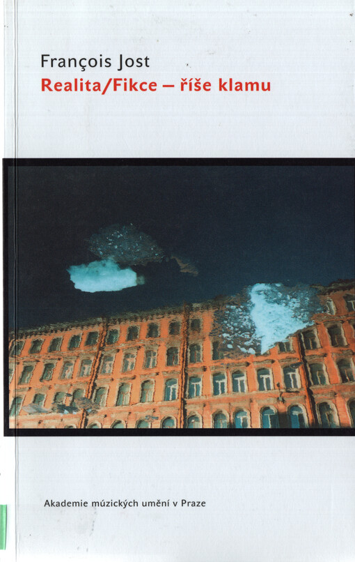 Realita - fikce : říše klamu