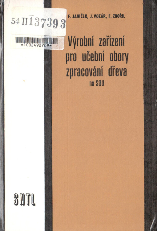 Výrobní zařízení : Učební text pro učební obory zpracování dřeva na SOU