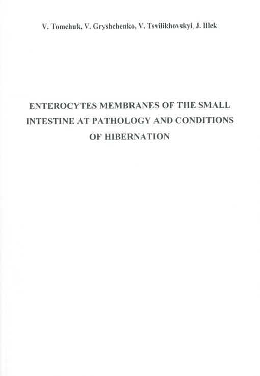 Enterocytes membranes of the small intestine at pathology and conditions of hibernation