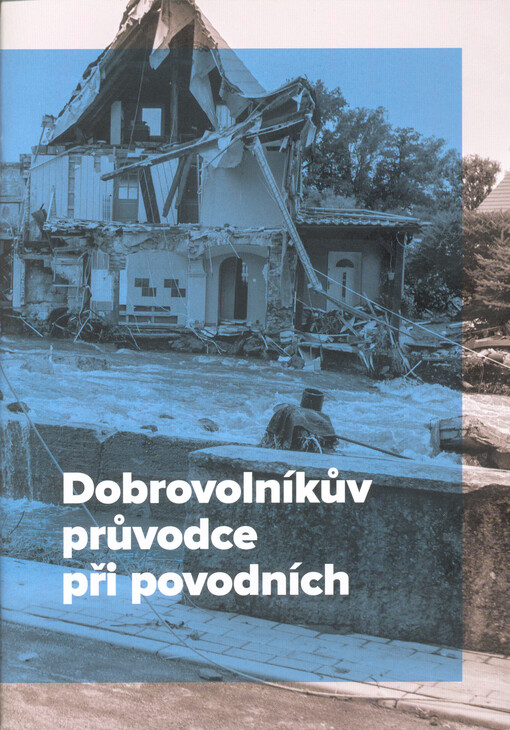 Dobrovolníkův průvodce při povodních