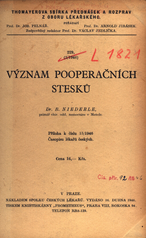 Význam pooperačních stesků