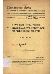Reversibilita změn v nervo-svalové jednotce po přerušení nervu  (odkaz v elektronickém katalogu)