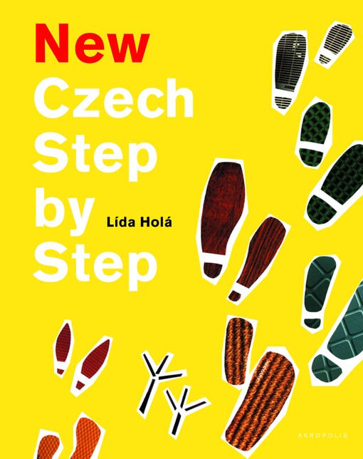 New Czech step by step, V nakl. Akropolis 2., opr. vyd.
