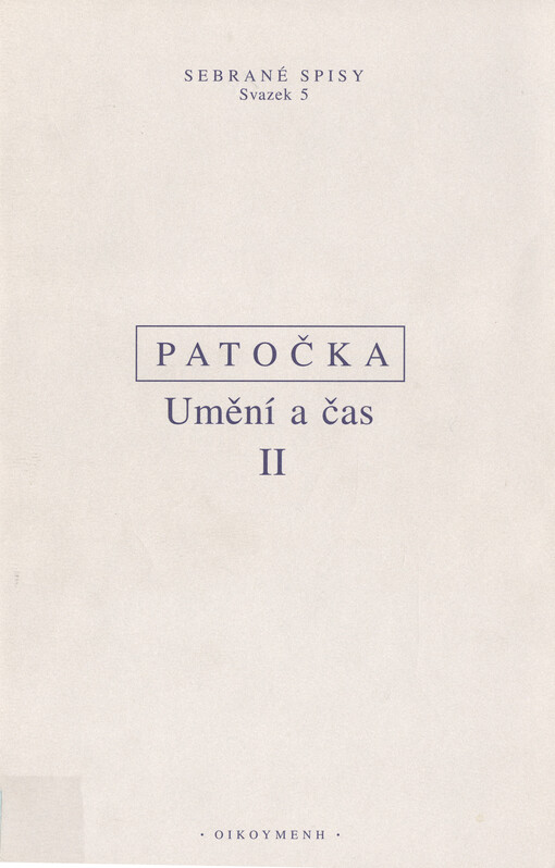 Umění a čas : [soubor statí, přednášek a poznámek k problémům umění]