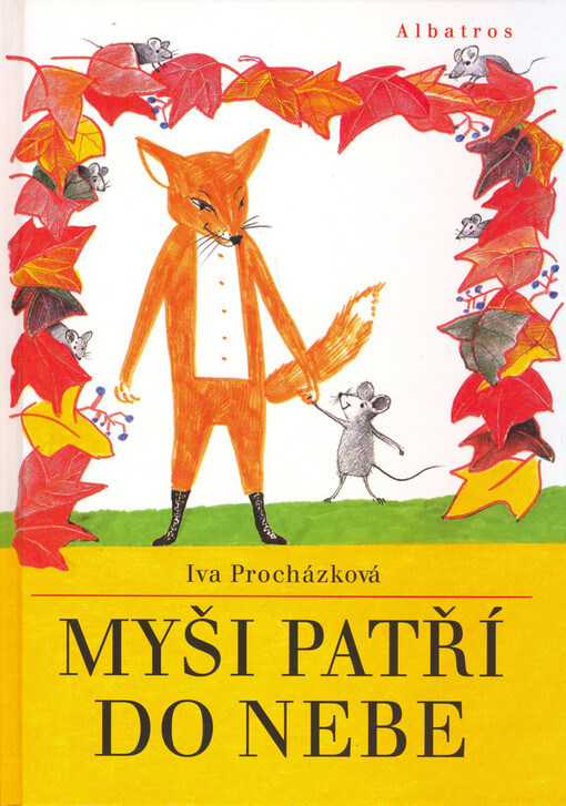 Myši patří do nebe : --ale jenom na skok, 1. vyd.