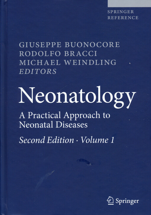 Neonatology : a practical approach to neonatal diseases. Volume 3