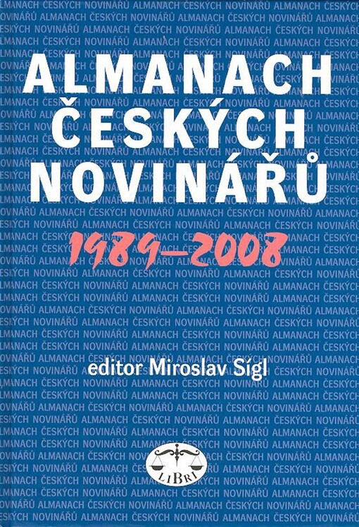 Almanach českých novinářů : 1989-2008
