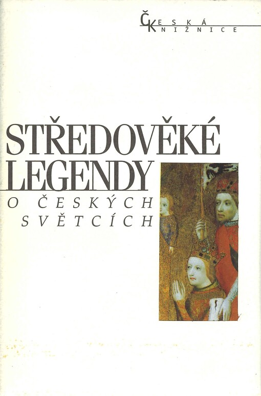 Středověké legendy o českých světcích
