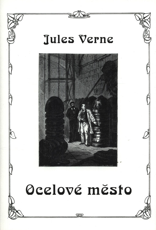 Ocelové město = Les cinq cents millions de la Bégum
