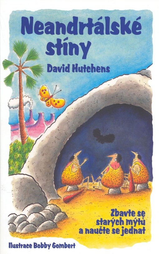 Neandrtálské stíny : zbavte se starých mýtů a naučte se jednat