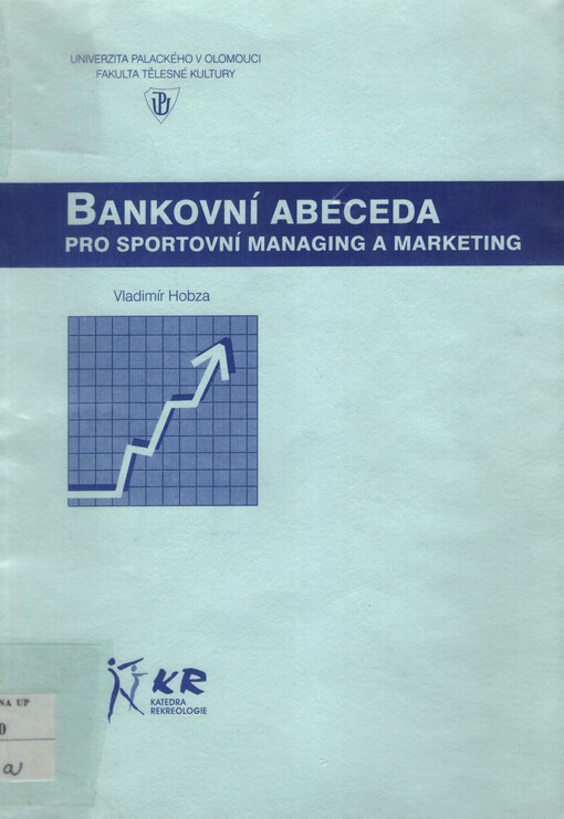 Bankovní abeceda pro sportovní managing a marketing