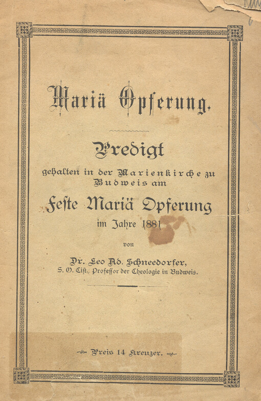 Maria Opferung : ein wunderschönes Beispiel unserer Opferung : Predigt bei Gelegenheit der Votivfeier in der Marienkirche zu Budweis am Feste Maria Opferung im Jahre 1881