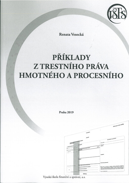 Příklady z trestního práva hmotného a procesního