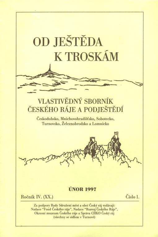 Od Ještěda k Troskám : vlastivědný sborník Českého ráje a Podještědí : Českodubsko, Mnichovohradišťsko, Sobotecko, Turnovsko a Železnobrodsko
