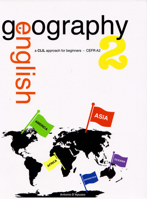Geography in English : a CLIL approach for beginners - CEFR A2. 2