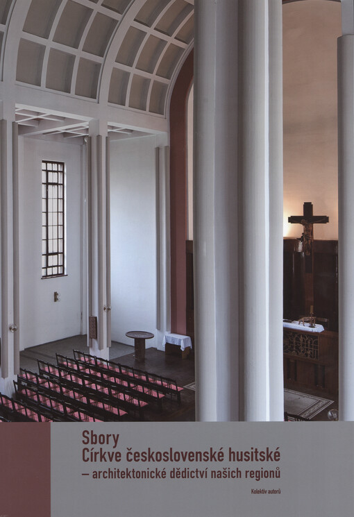 Sbory Církve československé husitské - architektonické dědictví našich regionů