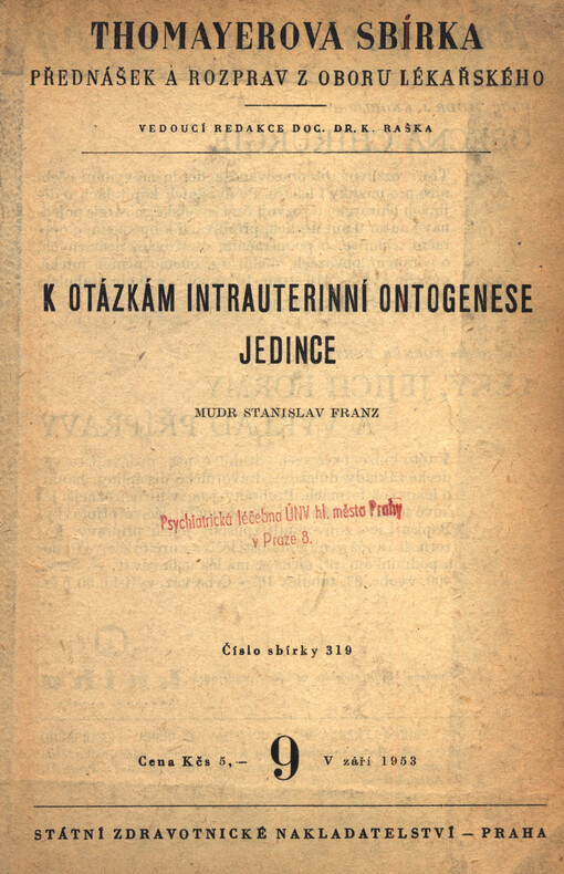 K otázkám intrauterinní ontogenese jedince
