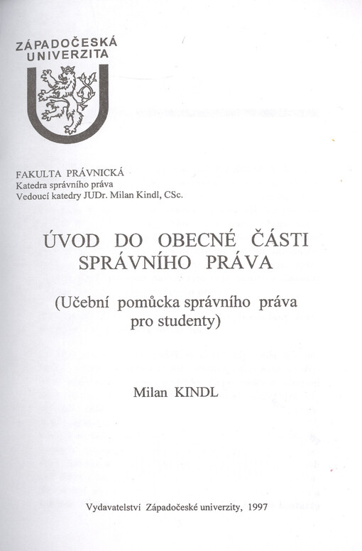 Úvod do obecné části správního práva : (učební pomůcka správního práva pro studenty)