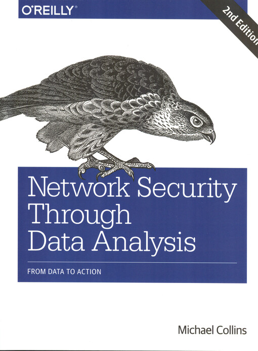 Network security through data analysis : from data to action