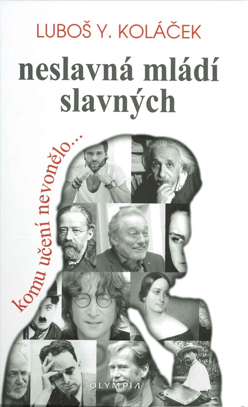 Neslavná mládí slavných