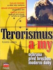 Terorismus a my: základy sebeobrany