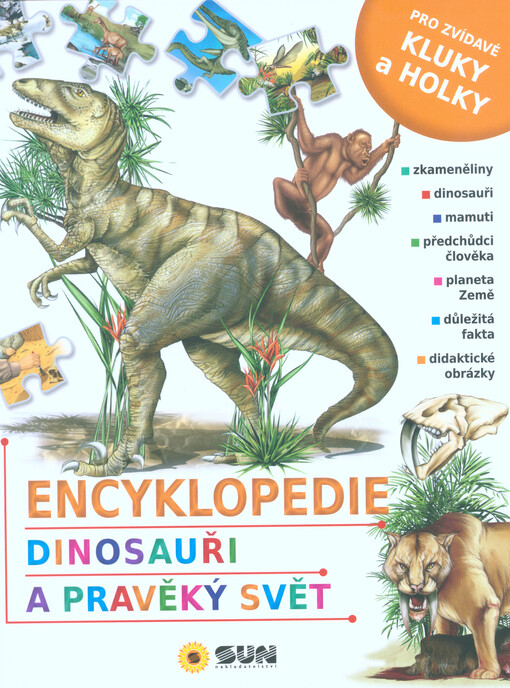 Pravěké dějiny Země : dětská ilustrovaná encyklopedie