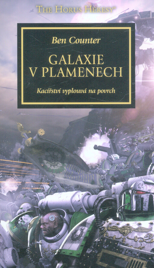 Galaxie v plamenech : kacířství vyplouvá na povrch