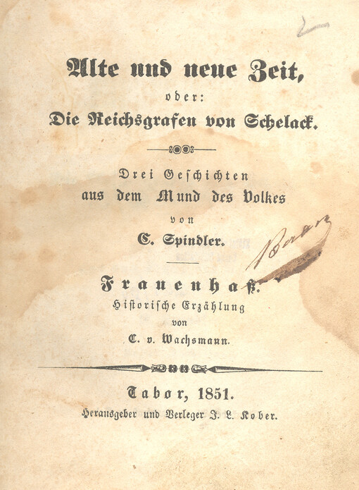 Alte und neue Zeit, oder, die Reichsgrafen von Schelack : drei Geschichten aus dem Mund des Volkes