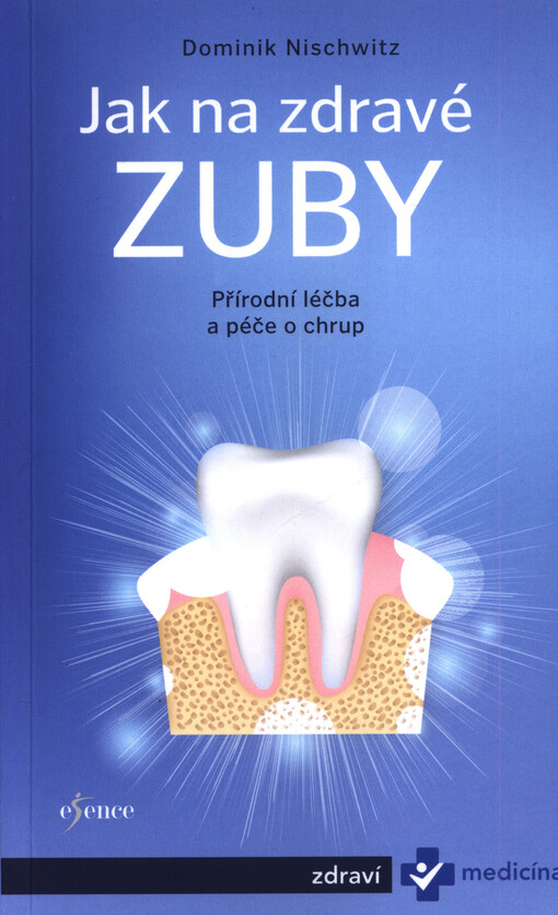 Jak na zdravé zuby