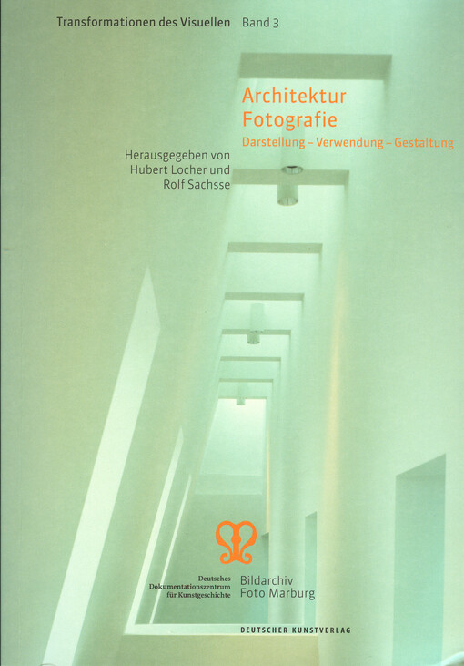 Architektur Fotografie : Darstellung - Verwendung - Gestaltung