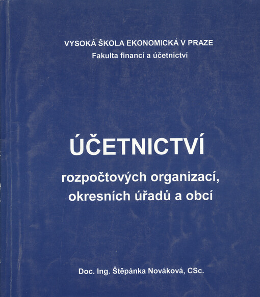 Účetnictví rozpočtových organizací, okresních úřadů a obcí