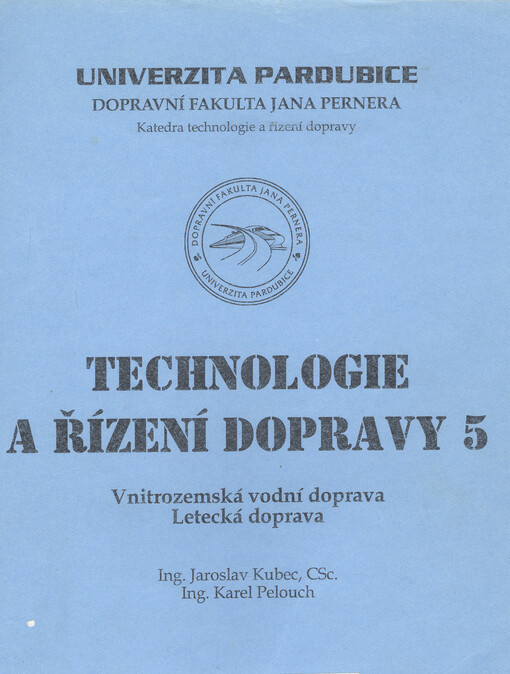 Technologie a řízení dopravy 5 : vnitrozemská vodní doprava, letecká doprava