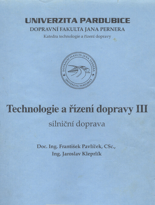 Technologie a řízení dopravy III : silniční doprava