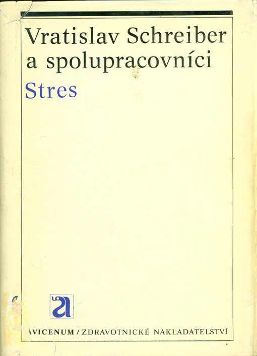 Stres: patofyziologie, endokrinologie, klinika