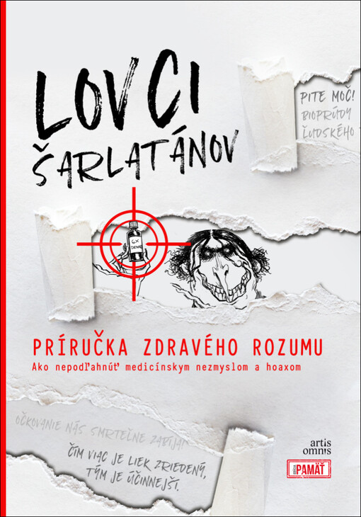 Lovci šarlatánov - príručka zdravého rozumu