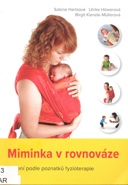 Miminka v rovnováze : nošení podle poznatků fyzioterapie
