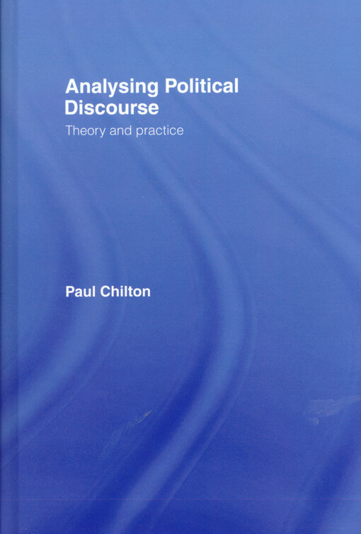 Analysing political discourse : theory and practice