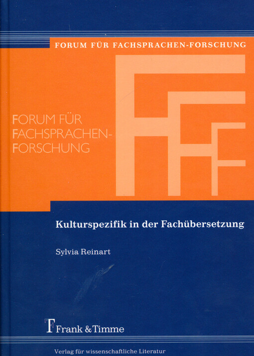 Kulturspezifik in der Fachübersetzung : die Bedeutung der Kulturkompetenz bei der Translation fachsprachlicher und fachbezogener Texte