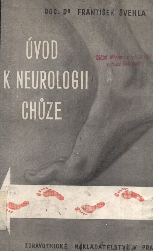 Úvod k neurologii chůze