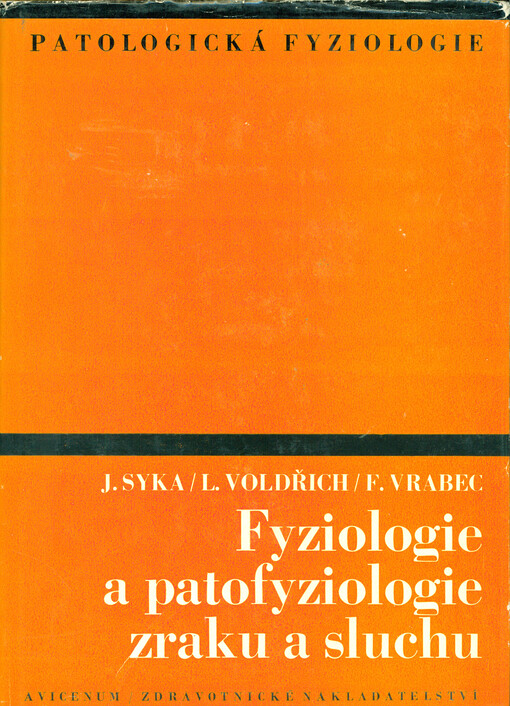 Fyziologie a patofyziologie zraku a sluchu