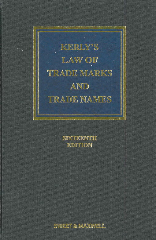 Kerly's law of trade marks and trade names
