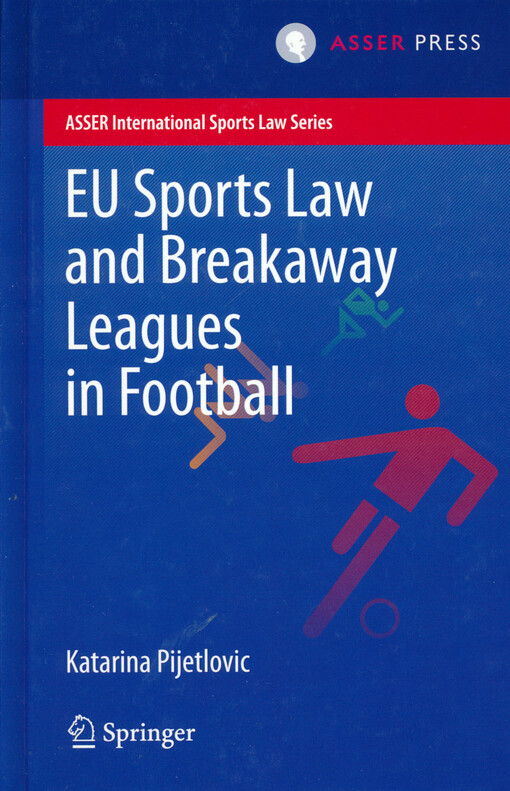 EU sports law and breakaway leagues in football
