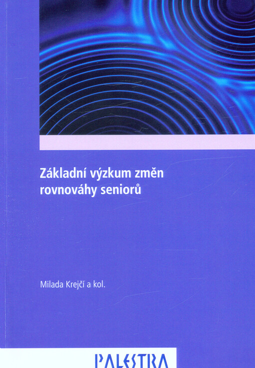 Základní výzkum změn rovnováhy seniorů